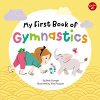 My First Book of Gymnastics: Movement Exercises for Young Children (Volume 2) 1633226298 Book Cover