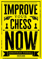 Improve Your Chess Now 1857441567 Book Cover