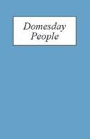 Domesday People: A Prosopography of Persons Occurring in English Documents 1066 - 1166 085115722X Book Cover