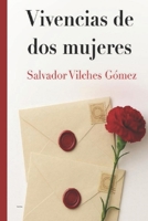 VIVENCIAS DE DOS MUJERES (Spanish Edition) B0G48XJKTZ Book Cover