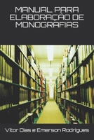 Manual Para Elaboração de Monografias 8547900969 Book Cover