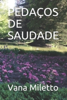 Peda�os de Saudade 1671558472 Book Cover