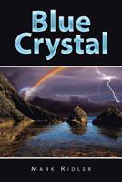 Blue Crystal 1953397662 Book Cover