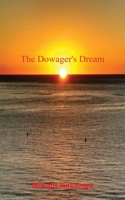 The Dowager's Dream 1803027991 Book Cover