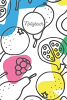 Notizbuch: Punktraster A5 Obst Bunt Heft f�r Notizen Lettering Skizzen Dot Grid Journal Gepunktetes Tagebuch 120 Seiten mit Punktpapier 1706221134 Book Cover