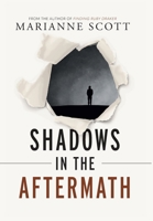 Shadows in the Aftermath 1998831159 Book Cover