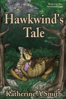 Hawkwind's Tale 0997195339 Book Cover