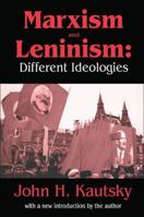 Marxism and Leninism, Not Marxism-Leninism: An Essay in the Sociology of Knowledge (Contributions in Political Science) 031329044X Book Cover