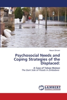 Psychosocial Needs and Coping Strategies of the Displaced 6205490307 Book Cover