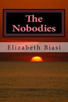 The Nobodies: Fairy Tale vs. Reality 1492296171 Book Cover