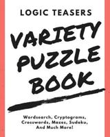 Logic Teasers Variety Puzzle Book: Agreement (Variety Puzzles) 1973700859 Book Cover