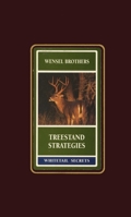Treestand Strategies (Whitetail Secrets Series) 1564161528 Book Cover
