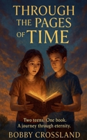 Through The Pages of Time B0G6D4F7T3 Book Cover