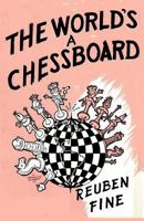 The World's A Chessboard. 1948. Cloth with dustjacket. B0007E73F4 Book Cover