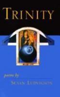 Trinity: Poems 0807121169 Book Cover