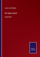 Der lange Isaack: Erster Band 3375023766 Book Cover