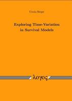 Exploring Time-Variation in Survival Models 3832504575 Book Cover