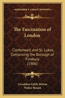 Clerkenwell & St. Luke's: Comprising the Borough of Finsbury 1164607154 Book Cover