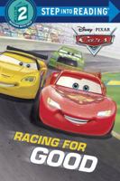 Racing for Good (Disney/Pixar Cars) (Step into Reading) 0736432175 Book Cover