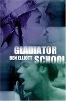 Gladiator School 1873741529 Book Cover