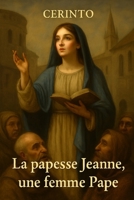 La Papesse Jeanne: une femme Pape 1548706310 Book Cover