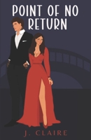 Point of No Return: An Enemies to Lovers Romance (Point of No Return Duology) B0CP5X5F47 Book Cover