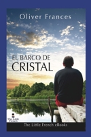 El Barco de Cristal 1088238661 Book Cover