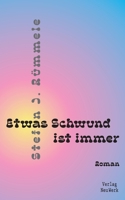 Etwas Schwund ist immer: Eine Jugend in den 70er Jahren (German Edition) 3910300065 Book Cover