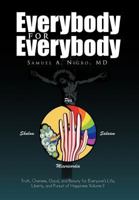 Everybody for Everybody Vol. I&II 1441572406 Book Cover