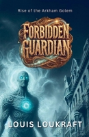 Forbidden Guardian B0F1SSSS21 Book Cover