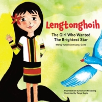 Lengtonghoih: The Girl Who Wanted the Brightest Star 0857429027 Book Cover