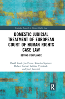 Domestic Judicial Treatment of European Court of Human Rights Case Law 1032173203 Book Cover