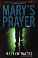 Mary's Prayer 193364818X Book Cover