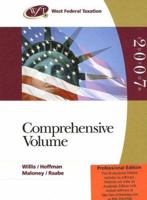 West Federal Taxation 2007: Comprehensive Volume, Professional Edition (West Federal Taxation Comprehensive Volume) 0324313489 Book Cover