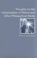 Thoughts on the Interpretation of Nature and Other Philosophical Works 1903083052 Book Cover