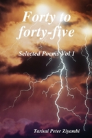 Forty to forty-five 1445205297 Book Cover