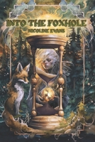Into the Foxhole B0CKD8NKQ2 Book Cover