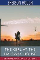 The Girl at the Halfway House 1537025848 Book Cover