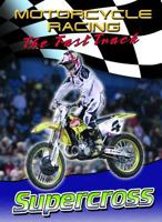 Supercross (Carreras De Motos: a Toda Velocidad) 0836864255 Book Cover
