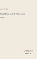 Jäiset temppelit & Tulijoutsen: Runoja (Finnish Edition) 3387447353 Book Cover