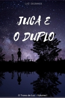 Juca e o Duplo 1730792812 Book Cover