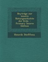 Beytr�ge zur innern Naturgeschichte der Erde. 1016869754 Book Cover