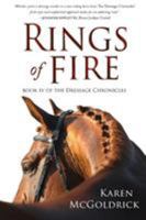 Rings of Fire: Book IV of The Dressage Chronicles 1944193782 Book Cover