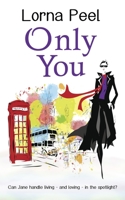 Only You: A British Celebrity Romance 1094641391 Book Cover