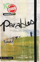 10 Minute Moments: Parables: Exploring Jesus' Parables 10 Minutes at a Time 0764463519 Book Cover