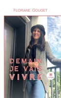 Demain je vais vivre B0B3C9DRFL Book Cover