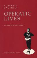 Operatic Lives 0910395438 Book Cover