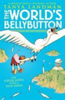 The World's Bellybutton 1406300896 Book Cover