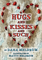 Hugs and Kisses and Such null Book Cover