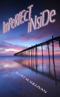 Imperfect Inside 0990482332 Book Cover